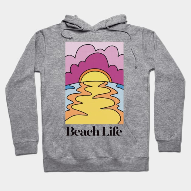 Beach Life - Summer Typographic Design Hoodie by DankFutura